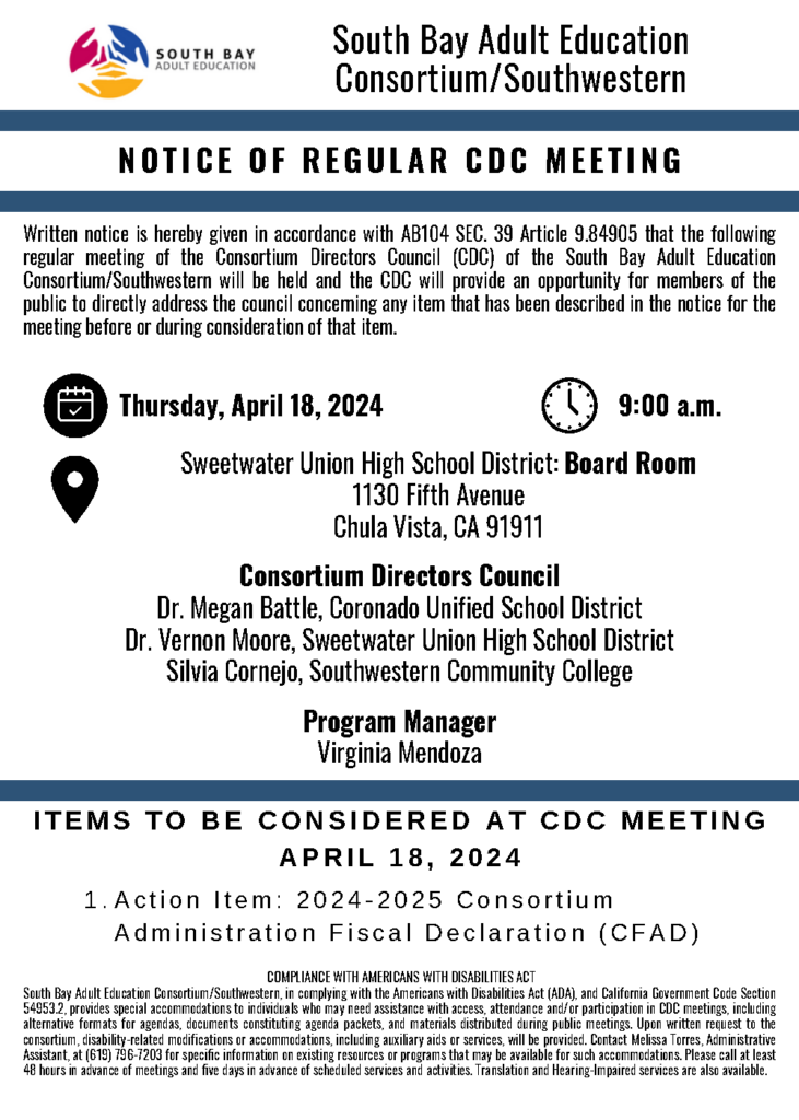 South Bay Adult Education Consortium/Southwestern. This is a meeting notice for Thursday, April 18, 2024 at 9:00 a.m. at the Sweetwater Union High School District in the Board Room.